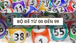 Bộ Đề Từ 00 Đến 99 tổng hợp bởi nhà cái Kubet88